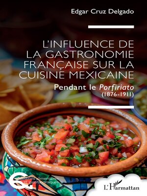 cover image of L'influence de la gastronomie française sur la cuisine mexicaine